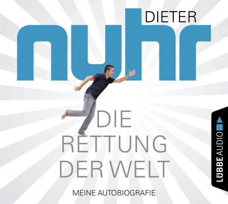 "Die Rettung der Welt" als Hörbuch "Die Rettung der Welt" als Hörbuch